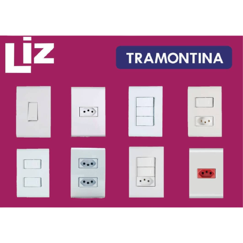 LINHA DE TOMADAS E INTERRUPTORES LIZ TRAMONTINA.